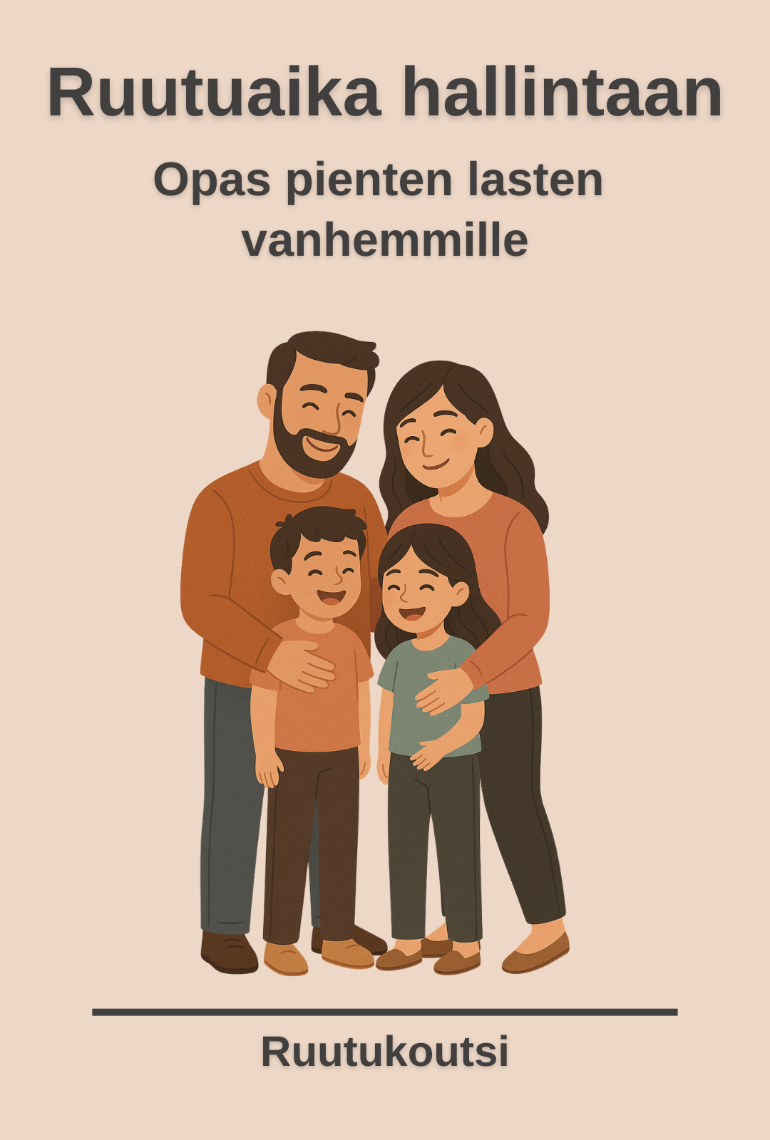 Ruutuaika hallintaan – Opas 0–6-vuotiaiden vanhemmille